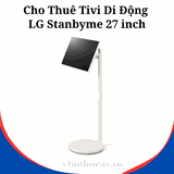 Cho Thuê Tivi LG Stanbyme 27 inch: Tivi Di Động, Cảm Ứng Chính Hãng Tại Hà Nội, Hải Phòng, TP Hồ Chí Minh- Uy Tín, Chất Lượng, Giá Rẻ