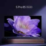 Tivi Xiaomi S Pro 85 Mini LED 85 inch L85MA-SM- Tần số 240Hz/Bộ nhớ 4G-64G