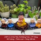 ( SET 4 ) 4 Chú Tiểu Tứ Không Trơn + PT Vàng Đế Vuông + Thảm oval + Vòng 108 hạt