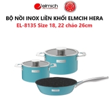 Bộ nồi inox liền khối Elmich Hera Size 18, 22 chảo 26cm