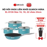 Bộ nồi Inox liền khối Elmich Hera Size 16, 18, 22, chảo 24cm