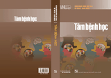 Sách Tâm Bệnh Học (Sách chuyên khảo) của tác giả Đặng Hoàng Minh