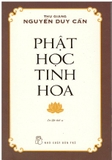 Phật Học Tinh Hoa - Thu Giang Nguyễn Duy Cần