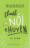 Thuật Nói Chuyện - Tô Minh