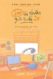 Sách 100 Lời Nhắn Gửi Tuổi 20 - Qua Ba Ngôn Ngữ Việt-Hàn-Trung - A Síng, Robin Shin, Lê Huy