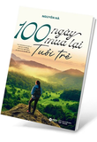 sách 100 Ngày Mua Lại Tuổi Trẻ - Nguyễn Hà