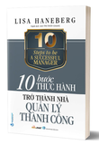 10 Bước Thực Hành - Trở Thành Nhà Quản Lý Thành Công - Lisa Haneberg