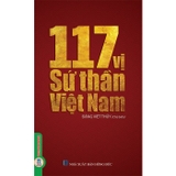Combo (2 Cuốn Sách) 117 Vị Sứ Thần Việt Nam + 18 Vị Công Chúa Việt Nam (Đặng Việt Thuỷ)