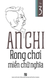 Combo 5 quyển Rong Chơi Miền Chữ Nghĩa - An Chi