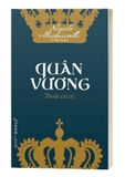 Sách Quân Vương - Thuật Cai Trị - Niccolò Machiavelli - Bìa mềm