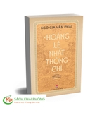 Sách Hoàng Lê Nhất Thống Chí (Bìa mềm) - Ngô Gia Văn Phái