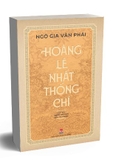 Sách Hoàng Lê Nhất Thống Chí (Bìa mềm) - Ngô Gia Văn Phái