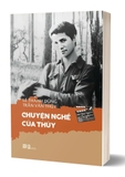 Sách Chuyện Nghề Của Thủy - Lê Thanh Dũng, Trần Văn Thủy
