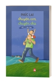 Combo sách: Cha, Con Gái Và Những Bức Thư Gửi Tương Lai - Chuyện Con Chuyện Cha: Cha Và Con Trai - Phúc Lai