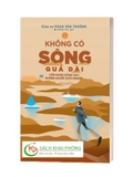 Sách Không Có Sông Quá Dài - Cẩm Nang Dành Cho Những Người Khởi Nghiệp -  Phan Văn Trường và Nhiều tác giả
