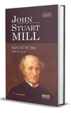 Sách Bàn Về Tự Do - Bìa Cứng (Tái Bản 2023) - John Stuart Mill