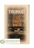 Thú Chơi Sách - Vương Hồng Sển