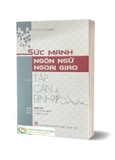 Sách Sức mạnh ngôn ngữ ngoại giao của Tập Cận Bình (Sách tham khảo) - Tô Cách 