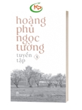Bộ Sách Hoàng Phủ Ngọc Tường - Tuyển Tập (1, 2, 3)- Hoàng Phủ Ngọc Tường 