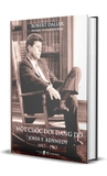 Sách Một Cuộc Đời Dang Dở - John F. Kennedy 1917-1963 (Bìa Cứng) - Robert Dallek