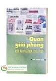 Sách Báo Quân giải phóng Miền Nam Việt Nam (1963-1975) - Hồ Sơn Đài
