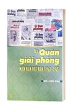 Sách Báo Quân giải phóng Miền Nam Việt Nam (1963-1975) - Hồ Sơn Đài