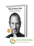 Sách Tiểu Sử Steve Jobs (Bìa Cứng) của tác giả Walter Isaacson, dịch giả Nguyệt Minh