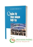 Sách Quản lý tòa soạn hội tụ của tác giả aPGS.TS Nguyễn Thị Trường Giang