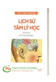 Sách Lịch Sử Tâm Lý Học của Nhiều Tác Giả, dịch giả Vương Mộc