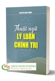 Sách Thuật ngữ Lý luận chính trị của tác giả Nguyễn Đình Thuận