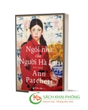 Sách Ngôi Nhà Của Người Hà Lan của tác giả Ann Patchett