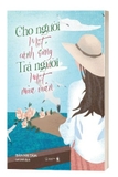 Sách Cho Người Một Cánh Rừng - Trả Người Một Mùa Xuân của tác giả Bản Nhi Tâm