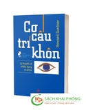 Sách Cơ Cấu Trí Khôn - Lý Thuyết Về Nhiều Dạng Trí Khôn của tác giả Howard Gardner