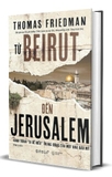 Sách Từ Beirut Đến Jerusalem (Bìa Cứng) - Thomas Friedman