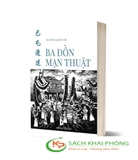 Sách Ba Đồn Mạn Thuật - Nguyễn Quang Lập