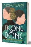 Sách Trống Đồng - Tiểu Thuyết Lịch Sử Về Hai Bà Trưng - Phong Nguyên
