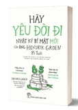 Sách Hãy Yêu Đời Đi - Nhật Ký Bí Mật Mới Của Ông Hendrik Groen 85 Tuổi - Hendrik Groen