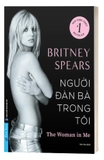 Sách Người đàn bà trong tôi - Britney Spears