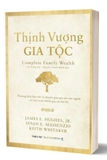 Sách (Bìa Mềm) Thịnh Vượng Gia Tộc - Phương Thức Bảo Tồn Và Chuyển Giao Gia Sản Con Người, Trí Tuệ Và Tài Chính Qua Các Thế Hệ - Nhiều Tác Giả