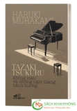 Sách Tazaki Tsukuru Không Màu Và Những Năm Tháng Hành Hương - Haruki Murakami