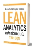 Sách Phân Tích Dữ Liệu Tinh Gọn - Alistair Croll, Ben Yoskovitz 