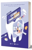 Sách Cả Nhà Chăm Răng - Hiểu Đúng Về Chăm Sóc Răng Miệng - BS. Trần Minh Cường, BS. Nguyễn Phan Thế Huy