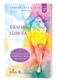 Sách Khai Mở Luân Xa - Athena Perrakis