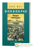 Sách Điện Biên Phủ - Thời Gian Và Không Gian - Hữu Mai