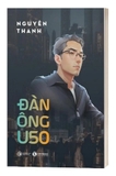 Sách Đàn Ông U50 - Nguyên Thanh