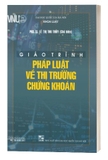 Sách Giáo Trình PhápLuật Về Thị Trường Chứng Khoán - PGS.TS Lê Thị Thu Thủy