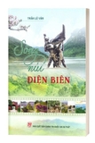 Sách Sông Núi Điện Biên - Trần Lê Văn
