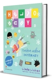 Sách Hello Ruby - Thám Hiểm Internet (Bìa Cứng) - Linda Liukas