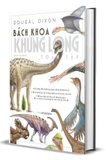 sách Bách Khoa Khủng Long Toàn Tập (Bìa Cứng) - Dougal Dixon