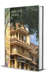 Sách Kiến Trúc Hà Nội - Architectures De Hà Nội (Bìa Cứng) của tác giả Trần Quốc Bảo